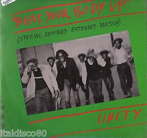 Unity - Heat Your Body Up (Special Remixed Extended Version)