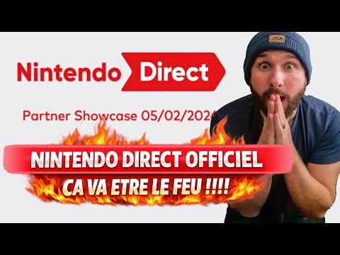 NINTENDO DIRECT OFFICIEL ANNONCE 😱🔥CA VA ETRE LE FEU !!!