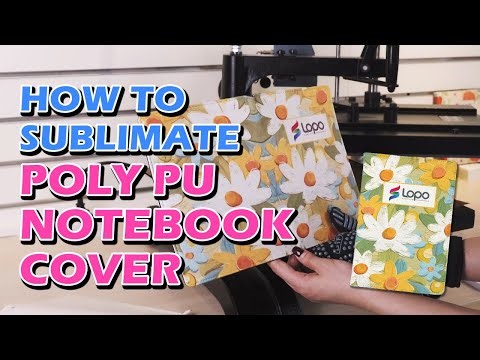 How to Sublimate Poly PU Material Notebook Cover Step by Step | Sublimation Tutorials
