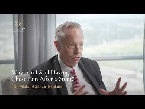 Why Am I Still Having Chest Pain After a Stent? | Dr. Michael Gibson Explains