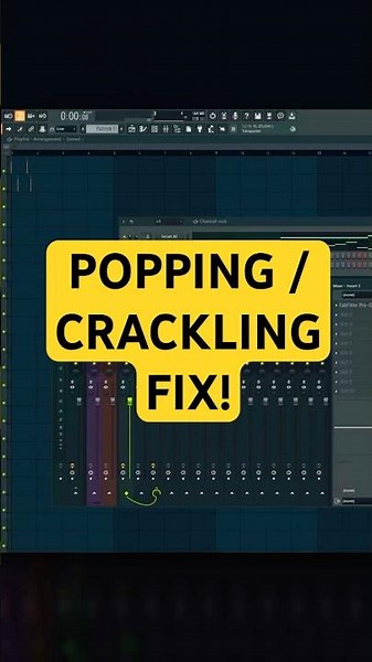 FL Studio Crackling / Popping FIX