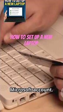 step by step guide on how to properly set up a laptop focusing on security data and personally