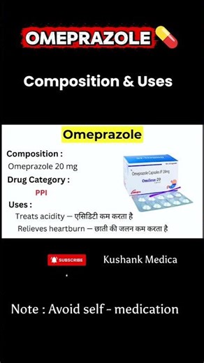 Omeprazole Capsule | Uses, Dose & Side Effects | Acidity Medicine Explained । #kushankmedica