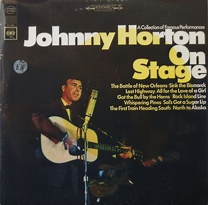 Johnny Horton - Johnny Horton On Stage