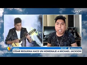 César Requena, el charanguista que homenajea a Michael Jackson  | Cochabamba| El Mañanero