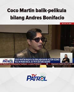 Coco Martin balik-pelikula bilang Andres Bonifacio #TVPATROL | ABS-CBN News