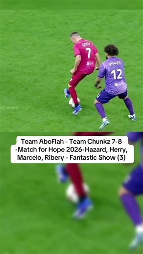 Team AboFlah - Team Chunkz 7-8 -Match for Hope 2026-Hazard, Herry, Marcelo, Ribery - Fantastic Show (3)