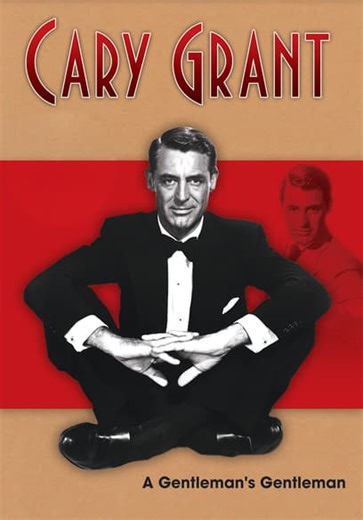 Cary Grant: A Gentleman's Gentleman (2005)