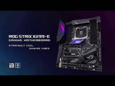 ROG Strix X299-E Gaming Motherboard