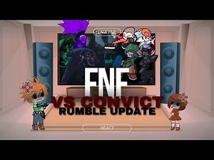 LN & FNF React - FNF Vs Convict | RUMBLE UPDATE | FNF Mod