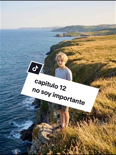 capitulo 12 (no soy importante)