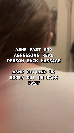 ASMR real person low quality back massage getting ur knots out ur back and shoulder fast #realpersonasmr #asmrrealbackmassage #badasmr #fastagtessiveasmr #lowqualityasmr