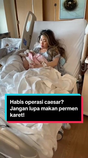 Makan Permen Karet setelah Operasi Caesar: Manfaat dan Pentingnya