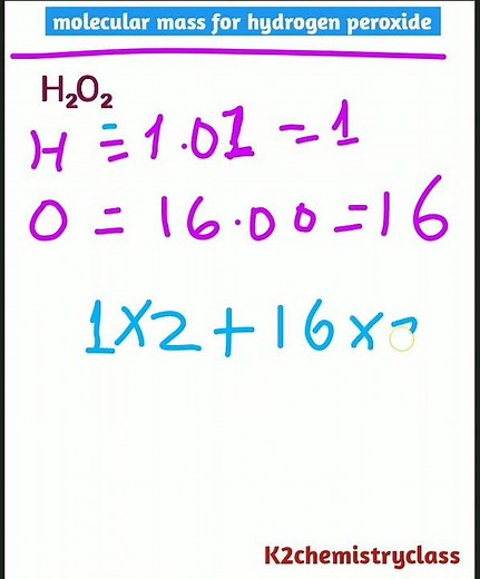 molar mass/molecular weight/molecular mass of H₂O₂ (hydrogen peroxide) #molarmass #molecularmass