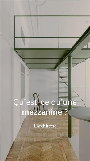 Qu’est-ce qu’une mezzanine ? #architecte #architecture #interiordesign #histoire