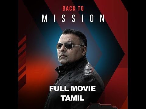 Back to Mission (2025) Full Tamil Movie | Action Thriller | RJ Movies Production