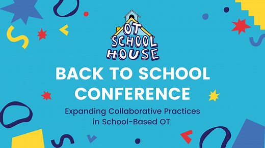 OT Schoolhouse - Back To School Conference
