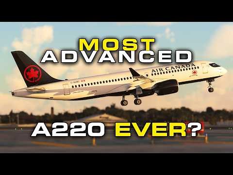Most Detailed A220 in Flight Sim History? April Update Breakdown