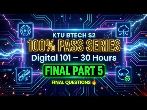 KTU B Tech S2 Digital101 Sure Q & A- Final Part 5🔥