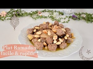 Recette Ramadan facile 🌙 Un plat traditionnel Algérien : Mtewem ( boulettes de viandes hachée )