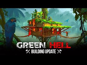 New Builders Update Treehouse Test | Green Hell Gameplay | First Look