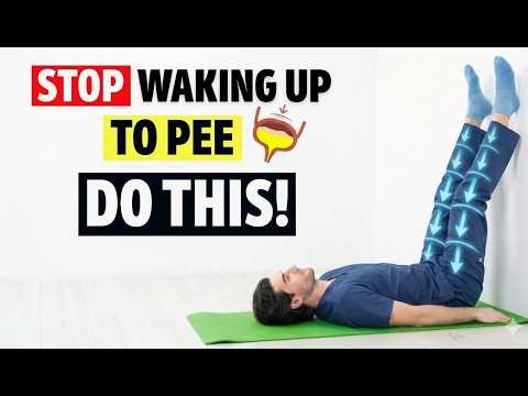 3 Bedtime Exercises to Empty Your Bladder Quickly