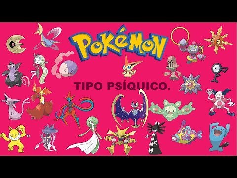 POKÉMON: TIPO PSÍQUICO| DESCRIPCIÓN, ENTRENADORES, DEBILIDADES, COMBINACIONES Y CURIOSIDADES.