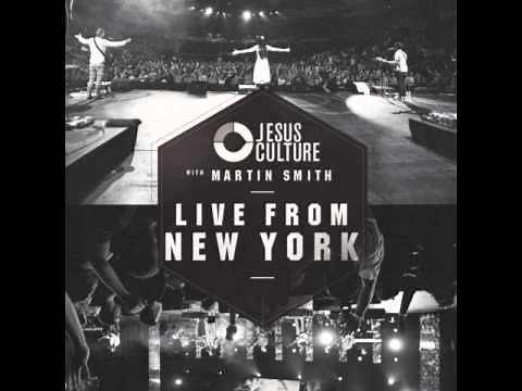 Jesus Culture with Martin Smith | Did You Feel The Mountains Tremble?