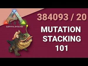 In-Depth MUTATION STACKING GUIDE for ARK: Survival Evolved