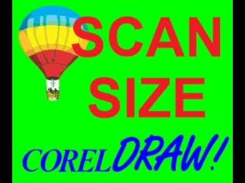 CorelDraw Tips & Tricks SCAN bring a Scan into Corel and have it the Right size