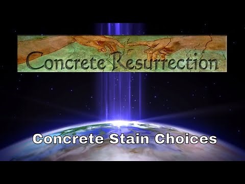 Concrete Resurrection: Stain Choices