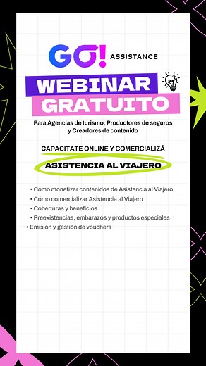 Sumate al Webinar Exclusivo de GO! ASSISTANCE Descubrí las novedades que tenemos para potenciar tu trabajo. ¡Registrate Ahora! | GO Assistance