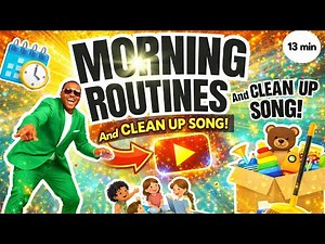 Clean Up Song | Good Morning Song | MISTER B |Classroom Routines| Kids Songs + Nursery Rhymes