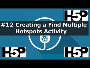 #12 Interactive student activities - H5P Creating a Multiple Hotspot Activity (WP) Tutorial