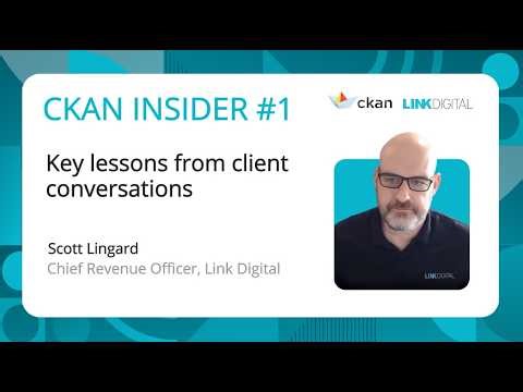 CKAN Insider #1: what we learned from every client conversations