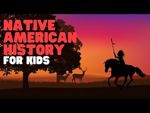 Native American History - For Kids