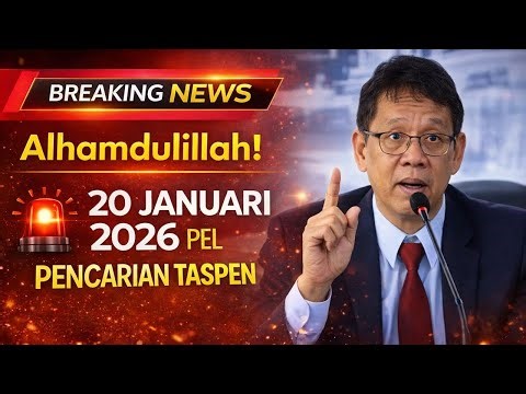 Breaking News! 20 Januari 2026 Pencairan Taspen Resmi