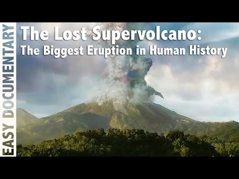 The Lost Supervolcano: The Biggest Eruption in Human History - Full Documentary