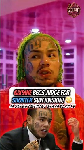 6ix9ine's Plea to Judge: Shorter Supervision! 😳