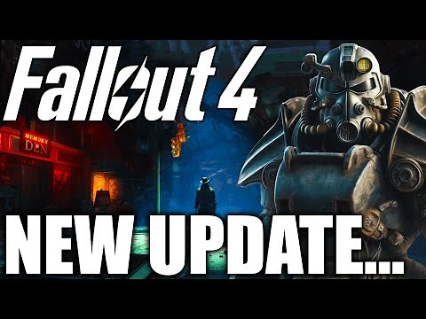 Fallout 4 Just Got New Update!