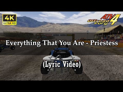 (06) Everything That You Are - Priestess (Lyrics Video) | (ENG) | ATV Offroad Fury 4 Soundtrack