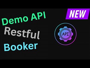 Demo API Restful Booker | Start Your API Testing Journey | Brief Overview