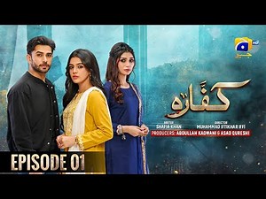 Kaffara Episode 01 - Ali Ansari - Laiba Khan - Zoya Nasir - Drama Bazaar - कफारा