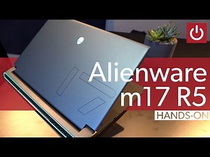 Alienware m17 R5 Hands-on: All AMD Inside