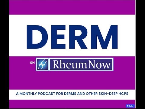 DERM on RheumNow PODCAST (January 2026)