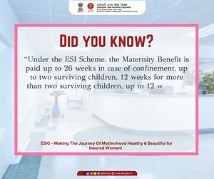 13 reactions | The Maternity Benefit provided under the ESI Scheme...