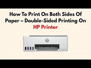 How To Print On Both Sides Of Paper – Double-Sided Printing On HP Printer