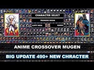 [NEW LAUNCH] Anime Crossover MUGEN V2.6 490+ CHARACTERS (PC/Android) [DOWNLOAD]