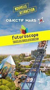 4.2M views · 185 reactions | Au Futuroscope, vous embarquerez à bord de la nouvelle attraction Objectif Mars et vous deviendrez astronaute ! | Futuroscope | Facebook