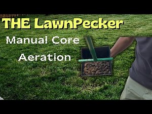 QUICK & Easy Core Aeration Tool | The LawnPecker
